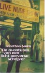 Ames, Jonathan - De Avonturen van een Licht Persverse Schrijver