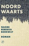 Naomi Rebekka Boekwijt - Noordwaarts