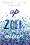 Ava Dellaira - Op zoek naar