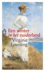 Virginie Loveling - (1) Een Winter In Het Zuiderland