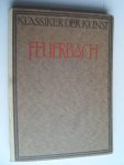 Keyssner, Gustav - Feuerbach, Eine Auswahl aus dem Lebenswerk des Meisters, 108 Abbildungen