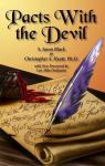 S. J. Black, Christopher S. Hyatt - Pacts with the Devil / A Manual of the Left Hand Path