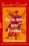 Benoîte Groult, Nini Wielink - Op de bres voor vrouwen