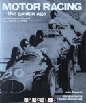 John Tennant - Motor Racing. The Golden Age, Extraordinary Images from 1900 to 1970