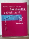 Fuchs, Henk / M.A. van Hoepen / J.P.M. van der Hoeven - Boekhouden geboekstaafd 3 Opgaven