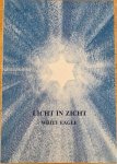 White Eagle / Lind, Ingrid - LICHT IN ZICHT