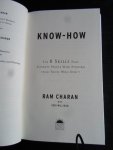 Charan, Ram - Know-How, The 8 Skills that separate people who perform from those who don’t, About Leadership