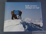 Andreas Martens (red.) - Bulk Carriers - Always on Top! [DVD included.]