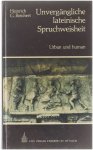 Heinrich G Reichert - Unvergängliche lateinische Spruchweisheit : Urban und human