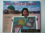 Hucko, Bruce - Where There Is No Name For Art; The Art of Tewa Pueblo Children