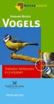 Bezzel, Einhard. - Vogels, trefzeker herkennen in 3 stappen