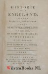 Hume, David - Historie van Engeland, van den Inval van Julius Caesar tot de Staetsverandering in 't jaer 1688, of komste van Willem III. op den troon. In agt deelen. Uit het Engelsch Vertaelt.