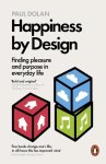 Paul Dolan - Happiness By Design