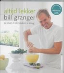 GRANGER, Bill  & NEUMAN, Gwen  & SCHELLEKENS, Maarten - Altijd lekker