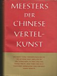 Somerwil, J. (samenst./vert.) - Meesters der Chinese vertelkunst