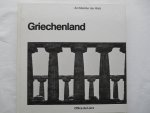 Martin, Roland - Architektur der Welt. Griechenland Martin, Roland - Architektur der Welt. Griechenland