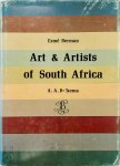 Esmé Berman 148023 - Art & Artists of South Africa An illustrated biographical dictionary and historical survey of painters, sculptors & graphic artists since 1875