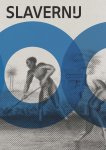Eveline Sint Nicolaas, Valika Smeulders, e.a. - Slavernij