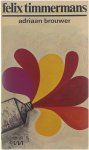 Felix Timmermans - Adriaan Brouwer Felix Timmermans - Adriaan Brouwer