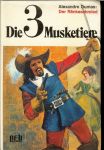 Alexandre Dumas - Die 3 Musketiere .. Teil 1 Der Ränkeschmied