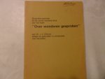 Gilhuis J.C. - Gespreksmateriaal bij de vierde herziene druk van het boek Over wonderen gesproken