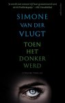 Simone van der Vlugt - Toen het donker werd