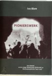Ivo Leopold Blom - Pionierswerk