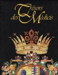 ACIDINI LUCHINAT, Cristina (dir.)/SCALINI, Mario (dir.) & CHIARINI, Marco. - Tresors des Medicis.  La Florence des Medicis une ville et une cour d'Europe.