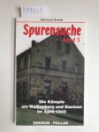 Berndt, Eberhard: - Die Kämpfe um Weißenberg und Bautzen im April 1945 :