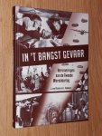 Vogelaar, L. - In 't bangst gevaar. Herinneringen aan de tweede wereldoorlog