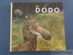 Jan den Hengst. - De dodo: portret van een pechvogel.