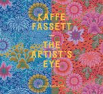 FASSETT -  Nothdruft, Dennis &  Kaffe Fassett & Mary Schoeser et al: - Kaffe Fassett.  The Artist’s Eye,