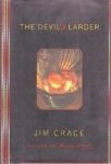 Jim Crace 74320 - The Devil's Larder