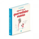 Thaïs Vanderheyden - Dagboek van een quarantaine mama