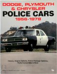 Edwin J. Sanow, John L. Bellah - Dodge, Plymouth & Chrysler Police Cars, 1956-1978