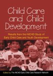 NICHD Early Chi - Child Care and Child Development