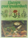 Violet Stevenson Wina Born A J van der Horst - Elseviers groot kruidenboek : kweken, recepten, andere toepassingen