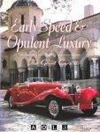 Dennis Adler - Early speed &amp; opulent luxury. The great cars