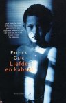 Patrick Gale - Liefde En Kabaal