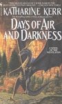 Kerr, Katharine - Days of Air and Darkness