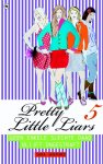 Sara Shepard - Pretty Little Liars 5 Geen enkele slechte daad blijft ongestraft