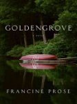 Francine Prose - Goldengrove LP