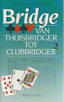 Sint, Cees en Schipperheyn Ton - Bridge van thuisbridger tot clubbridger 2