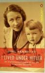 Bannister, Sybil - I LIVED UNDER HITLER - An Englishwoman's Story of her Life in Wartime Germany