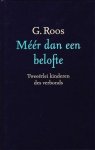 Roos, G. - Meer dan een belofte