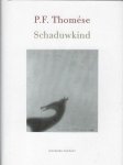 Thomése, P.F. - Schaduwkind