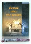 Diverse predikanten uit de Ledeboeriaanse en Oud Gereformeerde Gemeenten, - Gehoord onder vele getuigen, deel 2 --- Twaalf preken uit de Ledeboeriaanse en Oud Gereformeerde Gemeenten