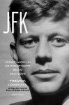 Fredrik Logevall 54687 - JFK - Kennedy's jonge jaren, 1917-1956