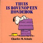 Schulz, Charles M. - 2x Boek Peanuts & Snoopy, Vrienden Heb Je Nooit Genoeg + Thuis Is Bovenop Een Hondenhok, kleine hardcovers, zeer goede staat