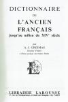 Greimas, A.J. - Dictionnaire de l’ancien Français jusqu’au milieu du xiv siècle.